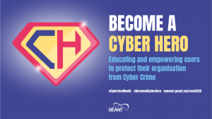 GÉANT Cybersecurity Month 2020 - BecomeACyberHero