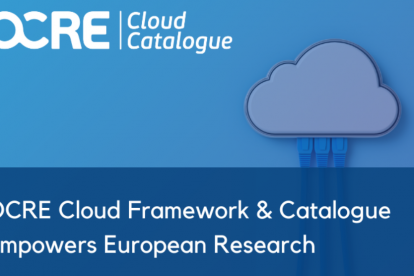 OCRE cloud framework and Catalogue empowers European Research