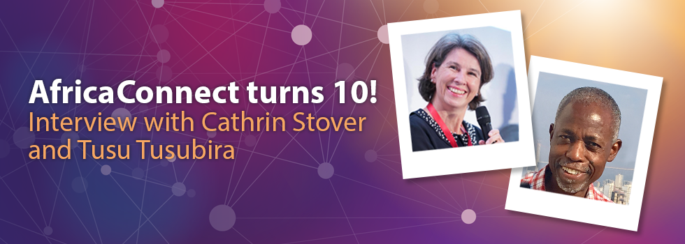 Interview with Cathrin Stover and Tusu Tusubira for AfricaConnect's 10th anniversary