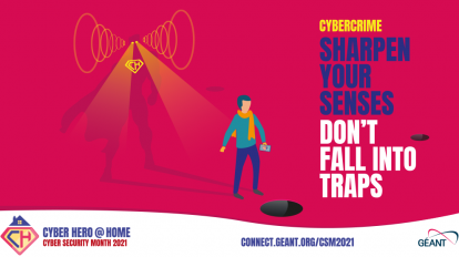 GÉANT Cyber Security Month 2021 - Become A Cyber Hero - Cybercrime