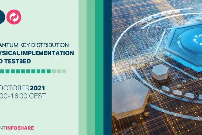 GÉANT infoshare - Quantum Key Distribution Physical implementation and testbed