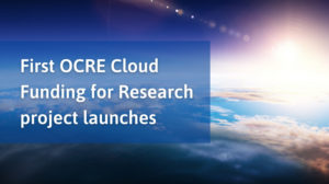 1st OCRE Cloud project launch