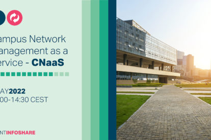 GÉANT infoshare - Campus Network Management as a Service - CNaaS - 4 May 2022