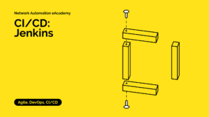 Network Automation eAcademy - CI CD Jenkins