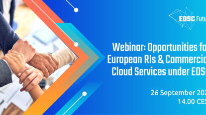 EOSC Future webinar Opportunities for European Research Infrastructures & Commercial Cloud Services under EOSC
