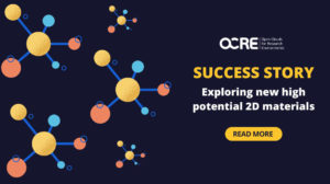 OCRE Success story - Exploring new high potential 2D materials -University of Bath