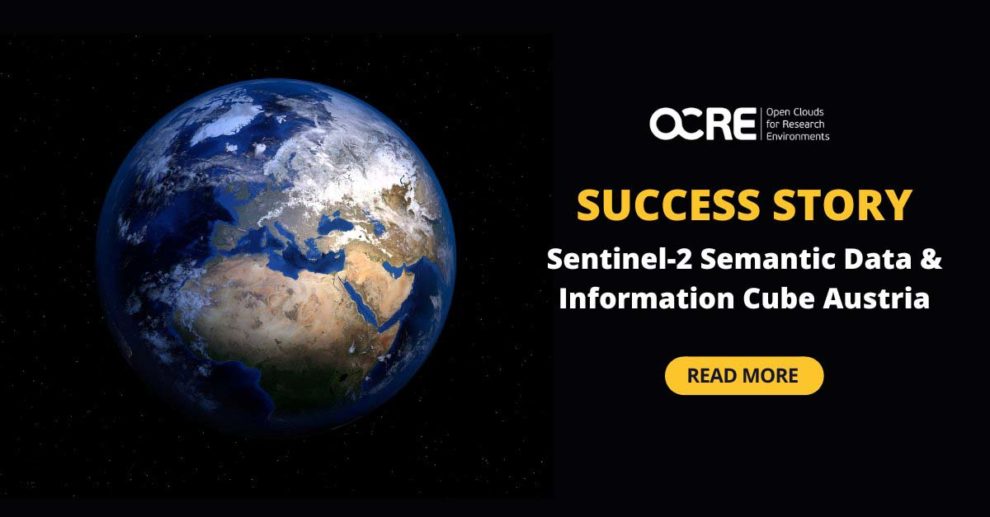 OCRE Success Story: Sentinel-2 Semantic Data & Information Cube Austria