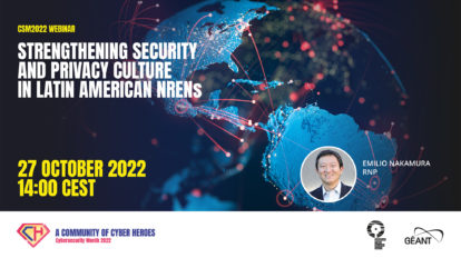 CyberSecMonth 2022 Webinar security privacy Latin America - Emilio Nakamura - RNP