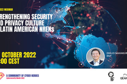 CyberSecMonth 2022 Webinar security privacy Latin America - Emilio Nakamura - RNP