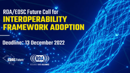 EOSC Future RDA Call for Interoperability Framework Adoption