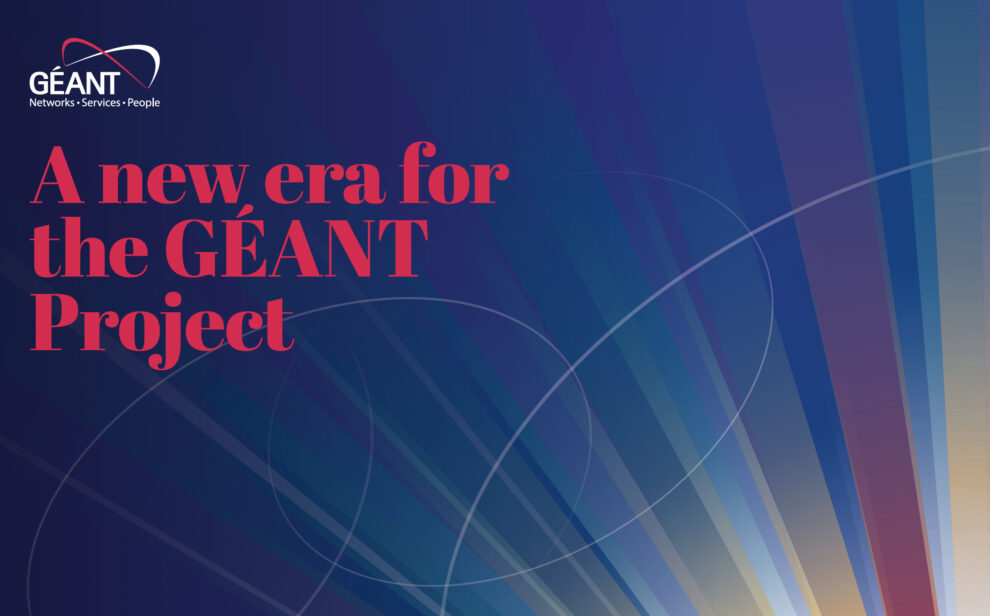 A new era for the GÉANT project