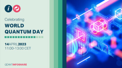 GÉANT Infoshare Celebrating World Quantum Day