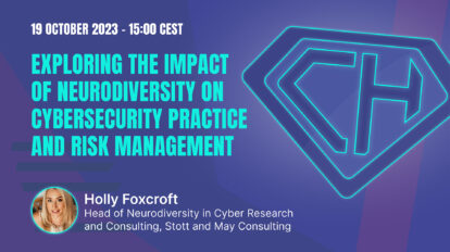 GÉANT CSM23 Webinar - Exploring the impact of neurodiversity on cybersecurity practice and risk management: A cyber psychological perspective