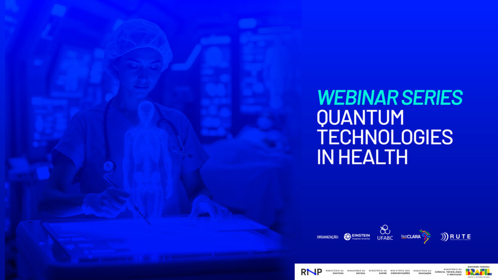 Webinar series Quantum Technologies in Health
