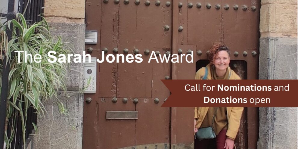 The Sarah Jones Award - Call for nominations and donations open